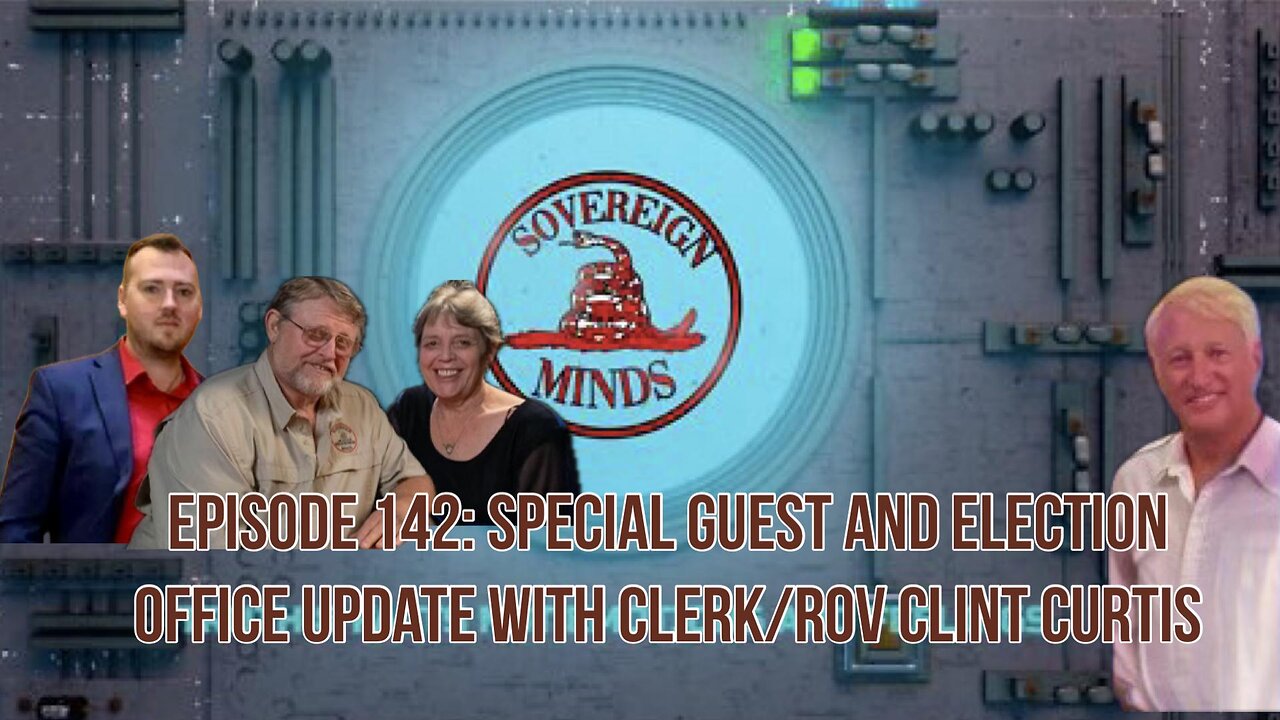 Episode 142: Election Office Update with ROV/Clerk Clint Curtis