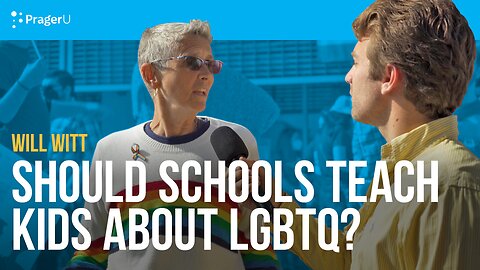 Should Schools Teach Kids about LGBTQ? | Man on the Street | PragerU
