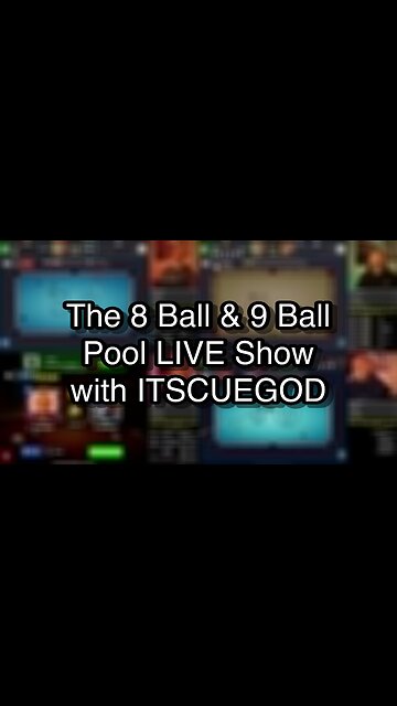The 8 Ball & 9 Ball Pool LIVE Show with ITSCUEGOD