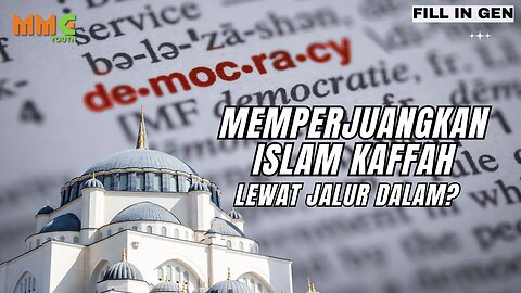 Menerapkan Islam Lewat Jalur Dalam? | Fill in Gen