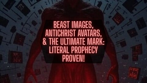 End Times Alert: Revelation Prophecies Solved In Our Tech Age