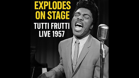 Little Richard Explodes on Stage – Tutti Frutti Live 1957 Rock 'n' Roll History in Motion