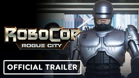 RoboCop - Rogue City - Official Overview Trailer