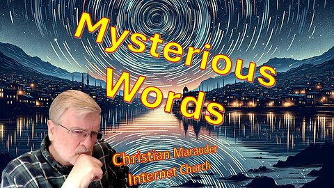 The Mysterious Words – 1st church of the Internet