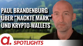 Spotlight: Paul Brandenburg über die "Nackte Mark" und die eigene Krypto-Wallet