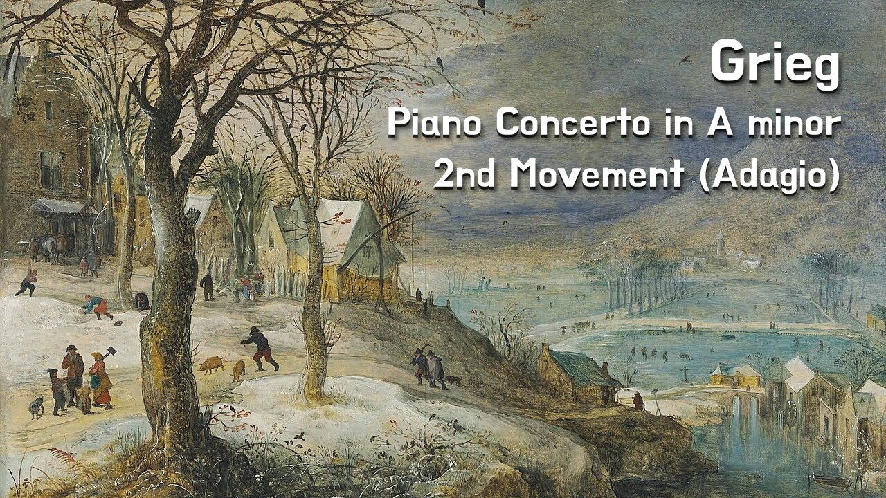 Grieg — Piano Concerto in A minor (2nd movement)