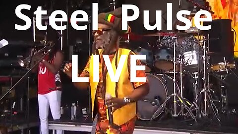 Steel Pulse - Live At California Roots 2019 (Full Show)