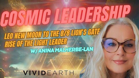 LEO NEW MOON TO THE LION'S GATE: A Call to Cosmic Courage and the Rise of the Light Leader