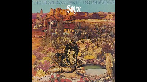 Styx - The Serpent Is Rising (1973) [Full Album]