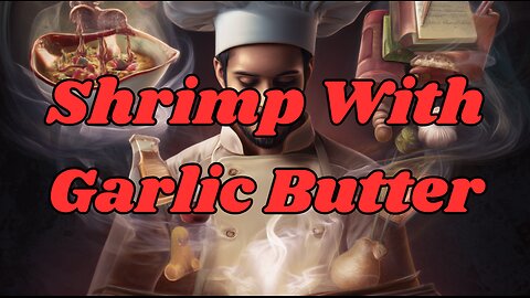 Quick Recipes - Shrimp With Garlic Butter