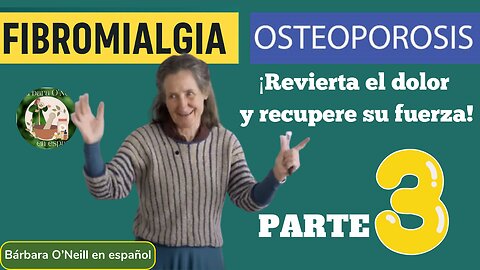 Programa para Enfermedades Específicas: FIBROMIALGIA Y OSTEOPOROSIS (Parte 3)