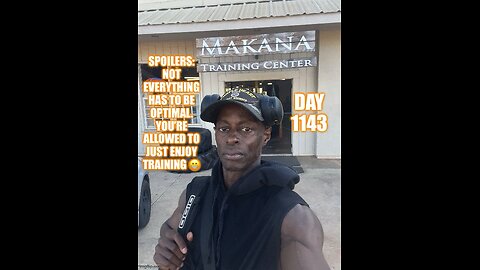 Spoilers: You’re, “allowed” to just ENJOY Training (Day 1143)