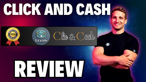 Click and Cash Review 🔥{Wait} Legit Or Hype? Truth Exposed!