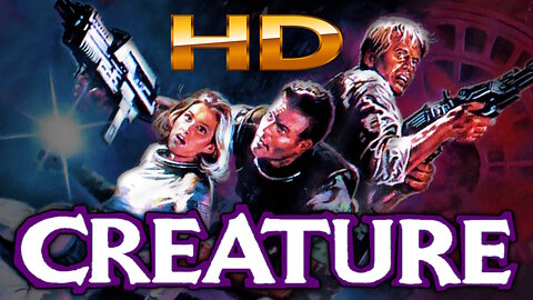 CREATURE - HD - Science Fiction Movie