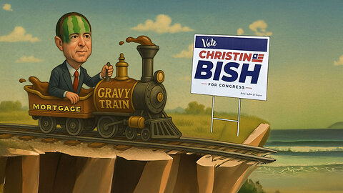 Adam Schiff's Mortgage Fraud Gravy Train is Flying Off the Rails with Special Guest Christine Bish