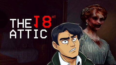 Observartion in the Attic - The 18th Attic (Demo)