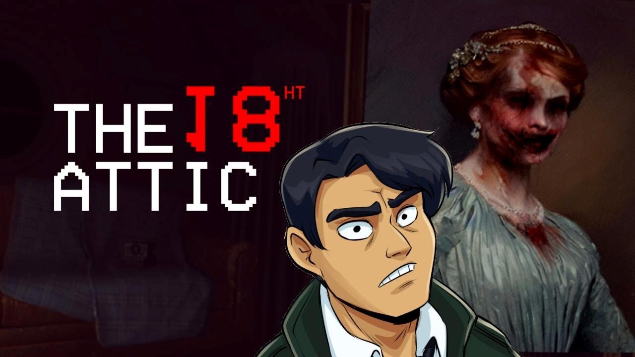 Observartion in the Attic - The 18th Attic (Demo)