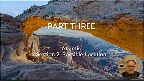 Lost Ancient History Part 3B Atlantis