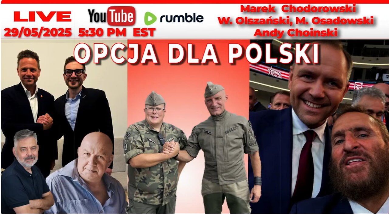 🔴29/05/25 LIVE | Marek Chodorowski Andy Choinski | Opcja dla Polski