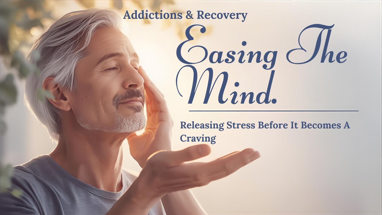 Releasing Stress Before it Becomes a Craving. Hypnosis for Addictions And Recovery