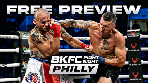 Countdown to BKFC FIGHT NIGHT PHILLY & FREE FIGHTS