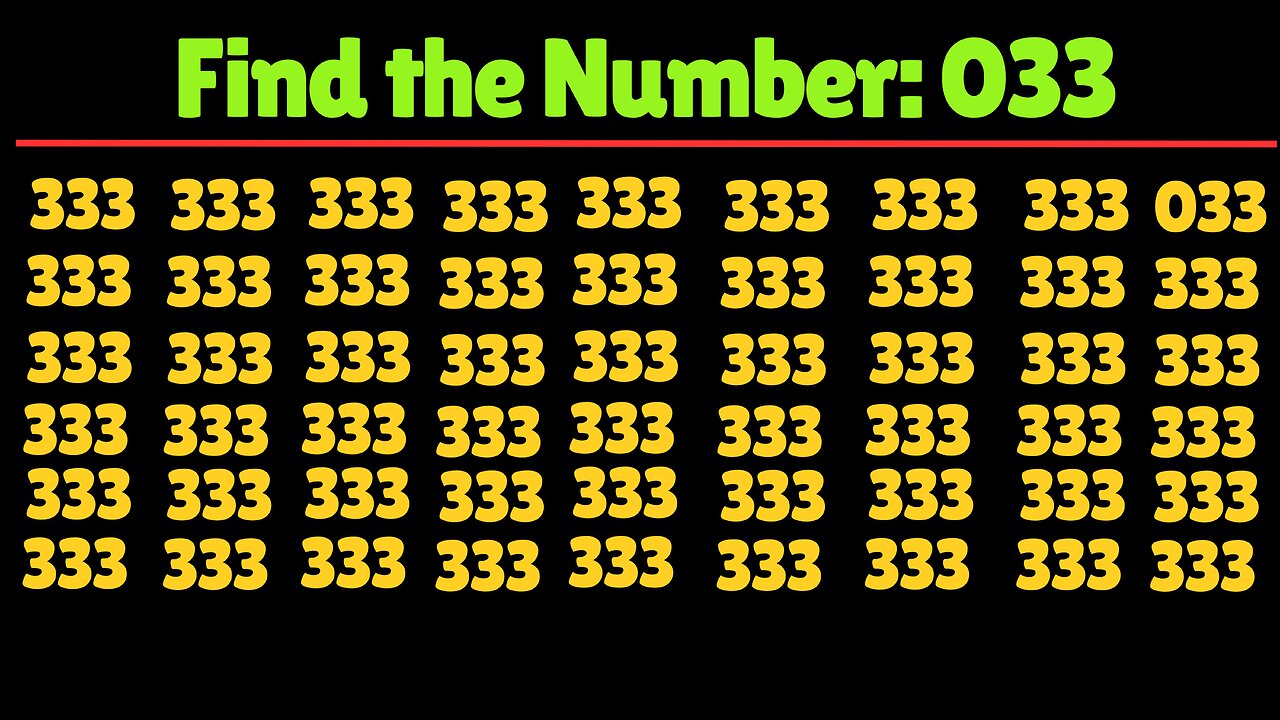 Can You Find the Number "033"? Test your eyes. Focus your mind. Number Challenge.