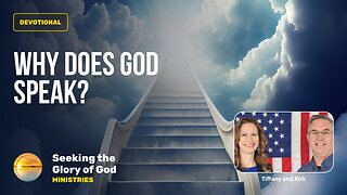 August 4 (Year 4) WHY DOES GOD SPEAK? - Tiffany Root & Kirk VandeGuchte