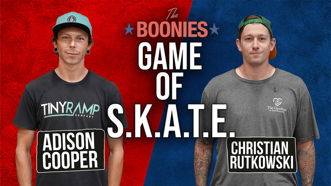 Boonies Game Of SKATE Amateur Round 2 Christian Vs Adison