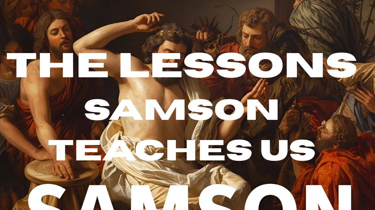 WHAT LESSONS CAN WE LEARN FROM SAMSON’S STORY#samson #delilah #deception #deceptionortruth