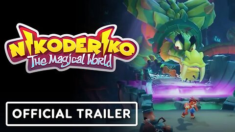 Nikoderiko - The Magical World - Official Feature Trailer