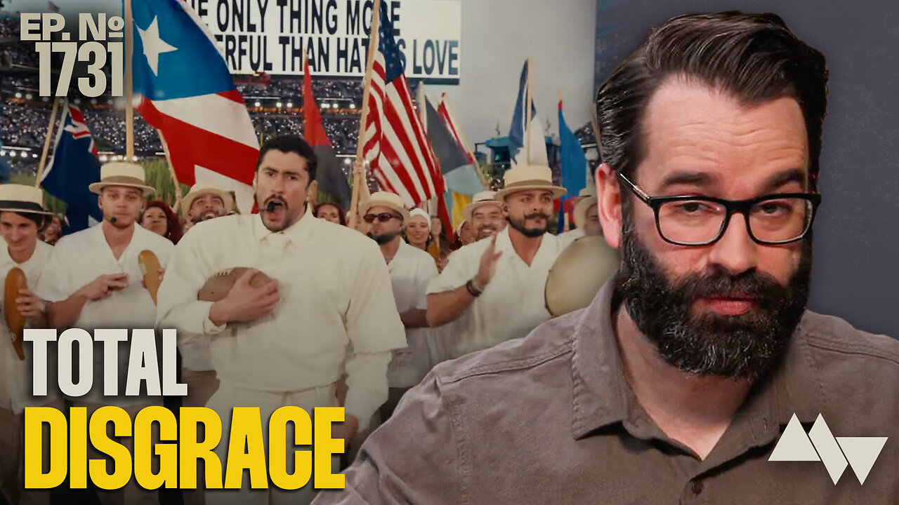 That Anti-American Super Bowl Half Time Show Should Be A Wake Up Call For Real Americans | Ep. 1731