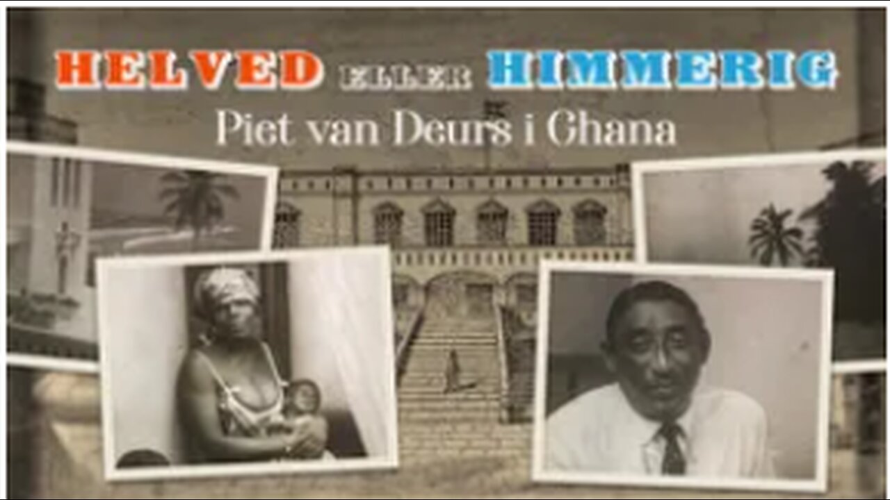 Helved eller Himmerig Piet van Deurs i Ghana