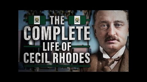 The Complete Life Of Cecil Rhodes | Zoomer Historian