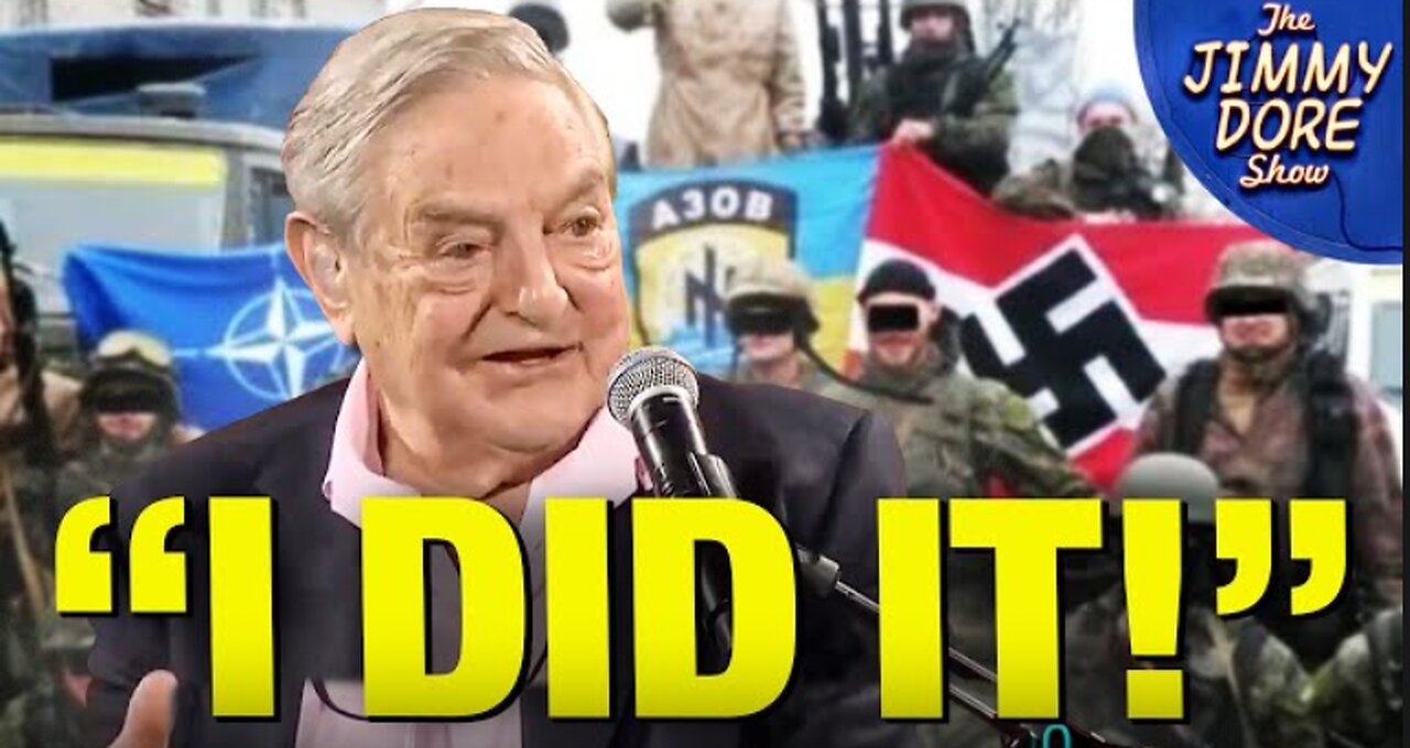 George Soros BRAGS About Brainwashing Ukrainians Into War!