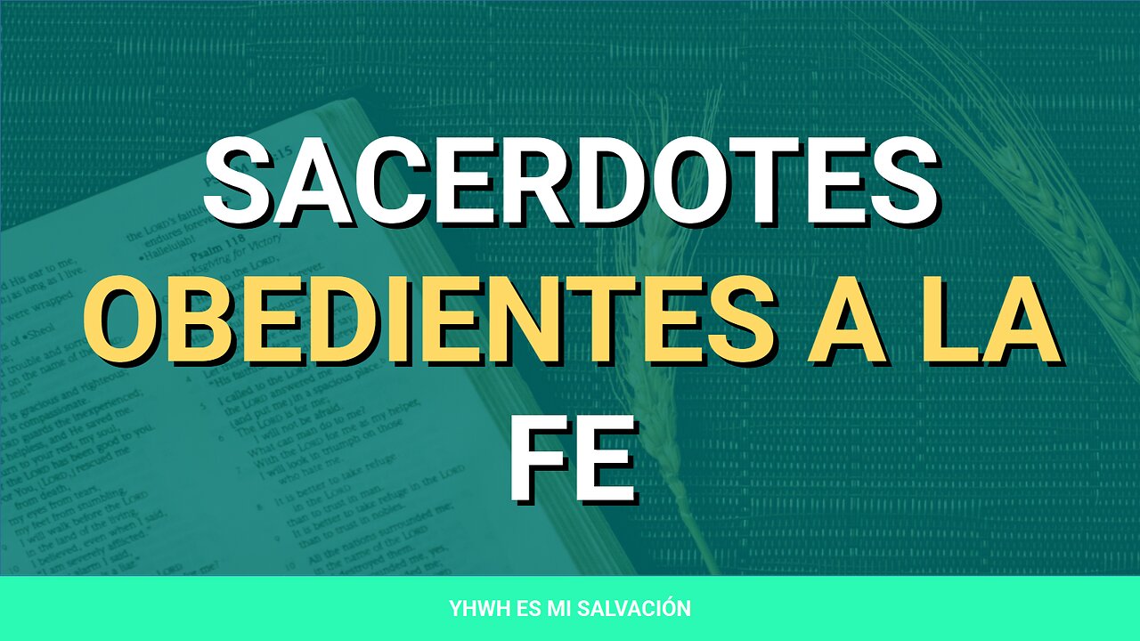 ✝️️ ️Sacerdotes obedientes a la fe | Hechos 6:7
