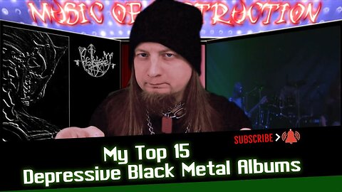 🔥My Top 15 Depressive Black Metal Albums🔥