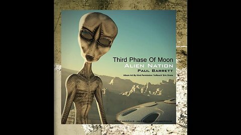 THIRD PHASE OF MOON - Alien Nation