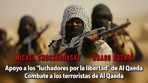 Apoyo a los "luchadores por la libertad" de Al Qaeda Combate a los terroristas de Al Qaeda