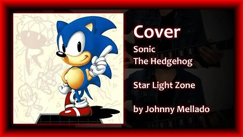 Sonic The Hedgehog - Star Light Zone (Metal Cover) | Johnny Mellado