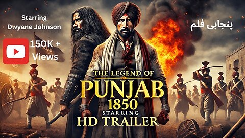 The Legend of Punjab 1850 – Starring Dwayne Johnson | HD Trailer | A Punjabi Action Thriller Movie