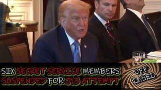 6 SS Agents ONLY Suspended for J13 Attempt On Trump As MORE Weapons Head To Ukraine