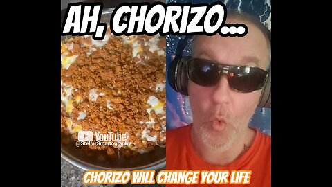 Ah, Chorizo. A Life Changing Underappreciated Meat