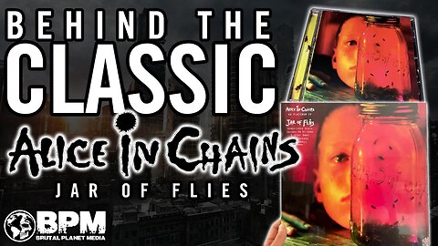 Alice In Chains - Jar of Flies: The Story Behind the Classic EP