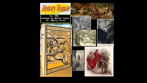 Ep. 284 - Ivanhoe by Walter Scott ft. Monica Perez