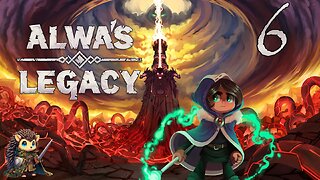 Flooding the Sylvan Temple - Alwa’s Legacy BLIND [6]