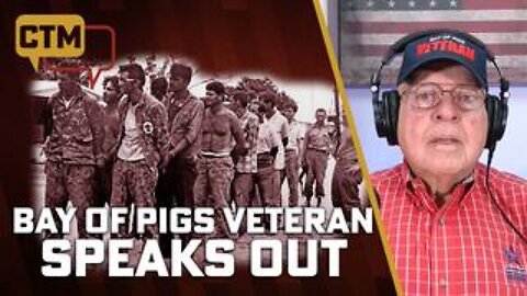 US Must Protect & Cherish Freedom, Bay of Pigs Veteran Warns