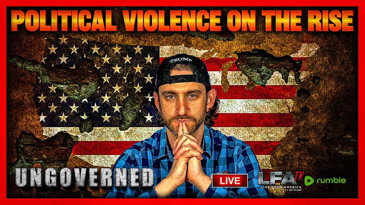 THE LEFT IS DRIVING POLITICAL VIOLENCE | UNGOVERNED 9.16.25 10AM