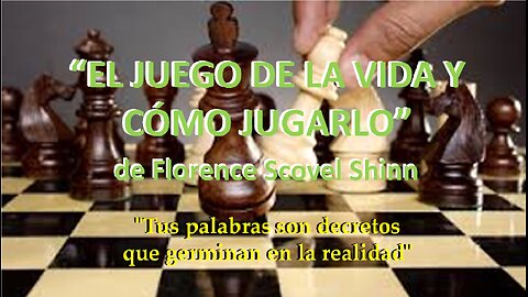 😊 EL JUEGO DE LA VIDA Y CÓMO JUGARLO de Florence Scovel Shinn 😊