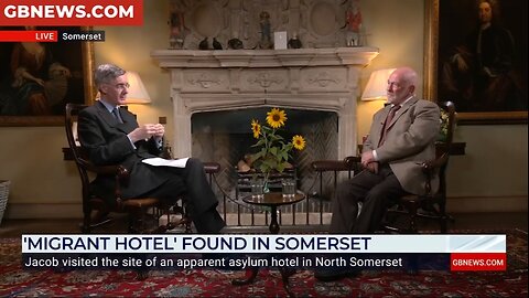 Somerset migrant hotel_LBrit condemns asylum hotel after Jacob Rees -Mogg exposé sparking GBNEY back 