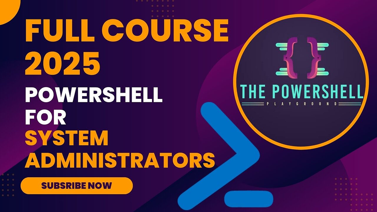 PowerShell for System Administrators — Full Course 2025